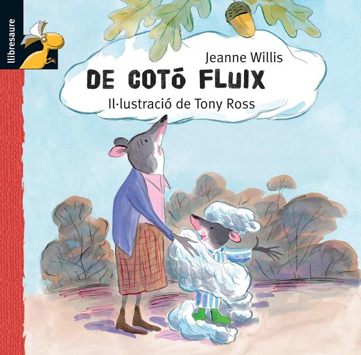 DE COTO FLUIX | 9788479422028 | WILLIS, JEANNE | Galatea Llibres | Librería online de Reus, Tarragona | Comprar libros en catalán y castellano online