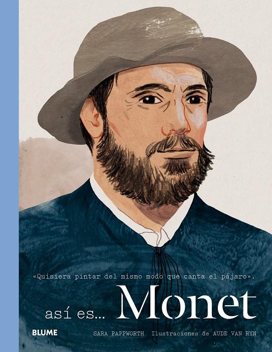 ASÍ ES... MONET | 9788498018462 | PAPPWORTH, SARA/VAN RYN, AUDE | Galatea Llibres | Llibreria online de Reus, Tarragona | Comprar llibres en català i castellà online