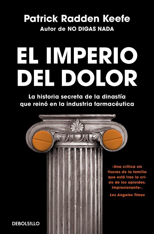 EL IMPERIO DEL DOLOR | 9788466363662 | KEEFE, PATRICK RADDEN | Galatea Llibres | Llibreria online de Reus, Tarragona | Comprar llibres en català i castellà online