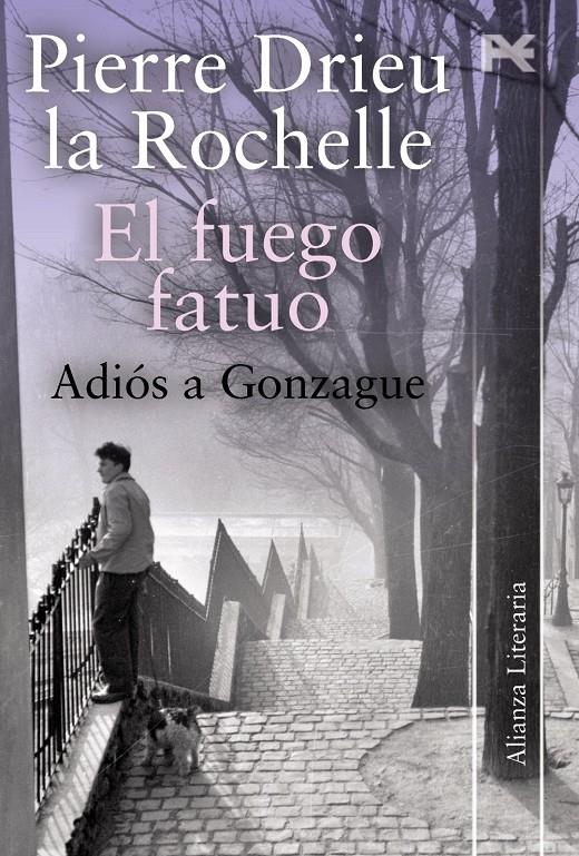 FUEGO FATUO - ADIÓS A GONZAGUE | 9788420650647 | DRIEU LA ROCHELLE, PIERRE | Galatea Llibres | Llibreria online de Reus, Tarragona | Comprar llibres en català i castellà online