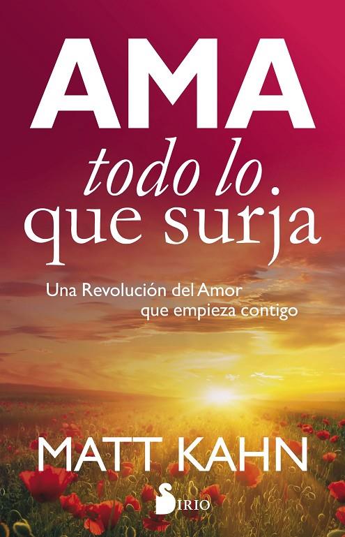 AMA TODO LO QUE SURJA | 9788417030230 | KAHN, MATT | Galatea Llibres | Llibreria online de Reus, Tarragona | Comprar llibres en català i castellà online