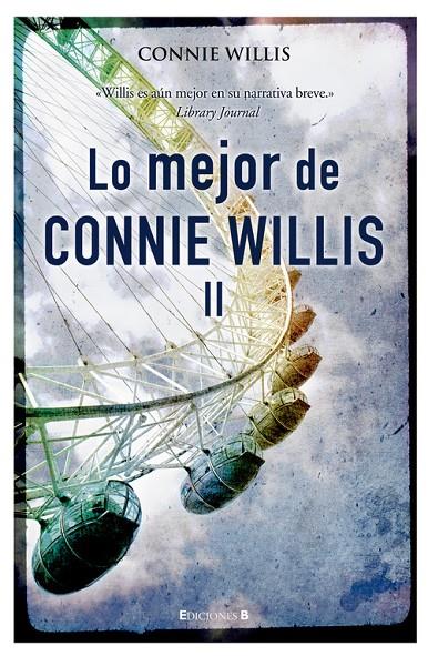 MEJOR DE CONNIE WILLIS II | 9788466643757 | WILLIS, CONNIE | Galatea Llibres | Librería online de Reus, Tarragona | Comprar libros en catalán y castellano online