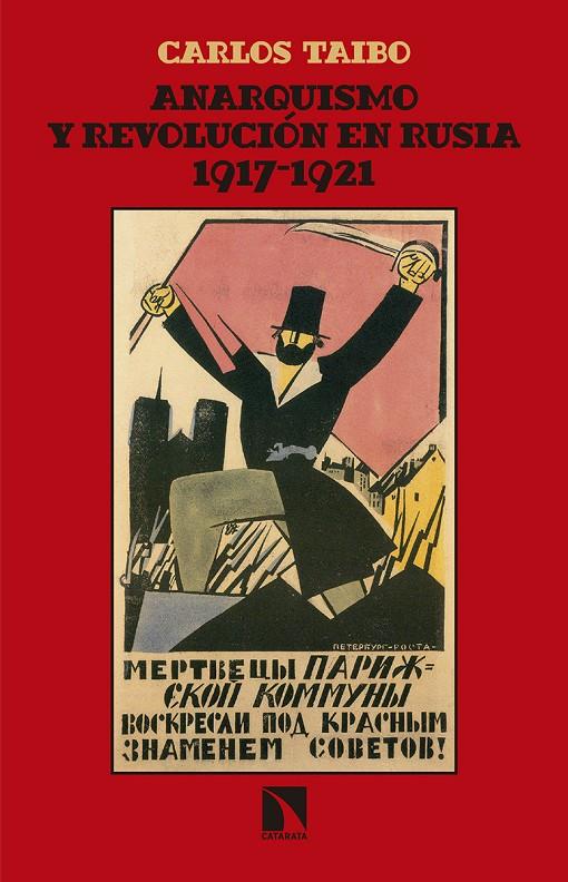 ANARQUISMO Y REVOLUCIÓN EN RUSIA (1917-1921) | 9788490972809 | TAIBO ARIAS, CALOS | Galatea Llibres | Llibreria online de Reus, Tarragona | Comprar llibres en català i castellà online