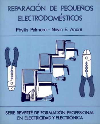 REPARACION DE PEQUEÑOS ELECTRODOMESTICOS    (DIP) | 9788429160741 | PALMORE, PHYLLIS | Galatea Llibres | Llibreria online de Reus, Tarragona | Comprar llibres en català i castellà online