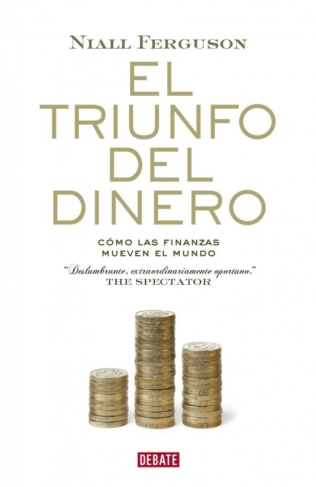 TRIUNFO DEL DINERO, EL | 9788483068137 | FERGUSON, NIALL | Galatea Llibres | Llibreria online de Reus, Tarragona | Comprar llibres en català i castellà online