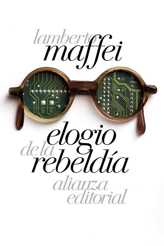 ELOGIO DE LA REBELDÍA | 9788491047049 | MAFFEI, LAMBERTO | Galatea Llibres | Llibreria online de Reus, Tarragona | Comprar llibres en català i castellà online