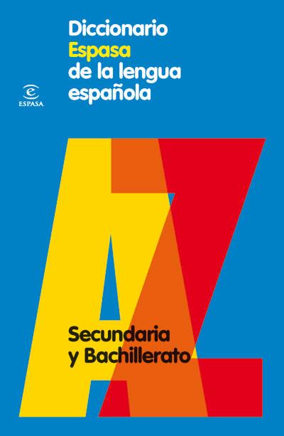 DICCIONARIO DE SECUNDARIA DE LA LENGUA ESPAÑOLA | 9788467030969 | A.A.V.V. | Galatea Llibres | Librería online de Reus, Tarragona | Comprar libros en catalán y castellano online