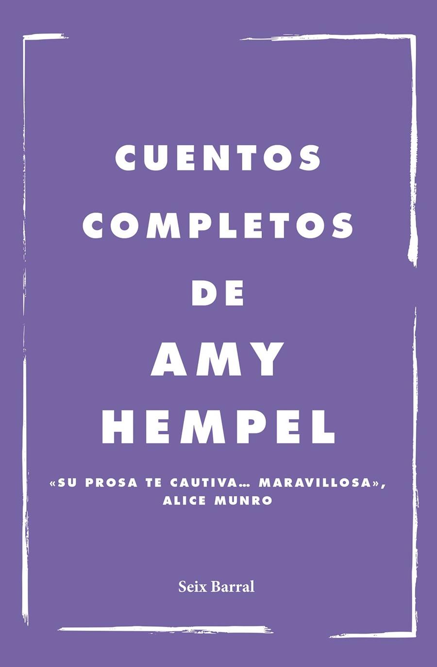 CUENTOS COMPLETOS AMY HEMPEL | 9788432241949 | HEMPEL, AMY | Galatea Llibres | Llibreria online de Reus, Tarragona | Comprar llibres en català i castellà online