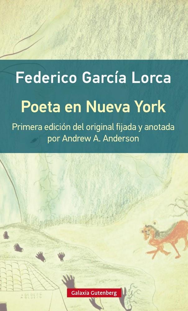 POETA EN NUEVA YORK- RÚSTICA | 9788416252732 | GARCÍA LORCA, FEDERICO | Galatea Llibres | Llibreria online de Reus, Tarragona | Comprar llibres en català i castellà online