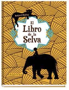 EL LIBRO DE LA SELVA | 9788417127169 | KIPLING,RUDYARD | Galatea Llibres | Llibreria online de Reus, Tarragona | Comprar llibres en català i castellà online