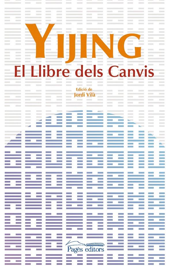 YIJING. EL LLIBRE DELS CANVIS | 9788499750774 | Galatea Llibres | Librería online de Reus, Tarragona | Comprar libros en catalán y castellano online