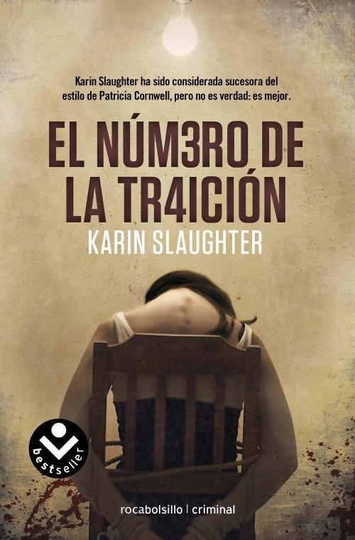 EL NÚMERO DE LA TRAICIÓN | 9788492833931 | SLAUGHTER, KARIN | Galatea Llibres | Llibreria online de Reus, Tarragona | Comprar llibres en català i castellà online