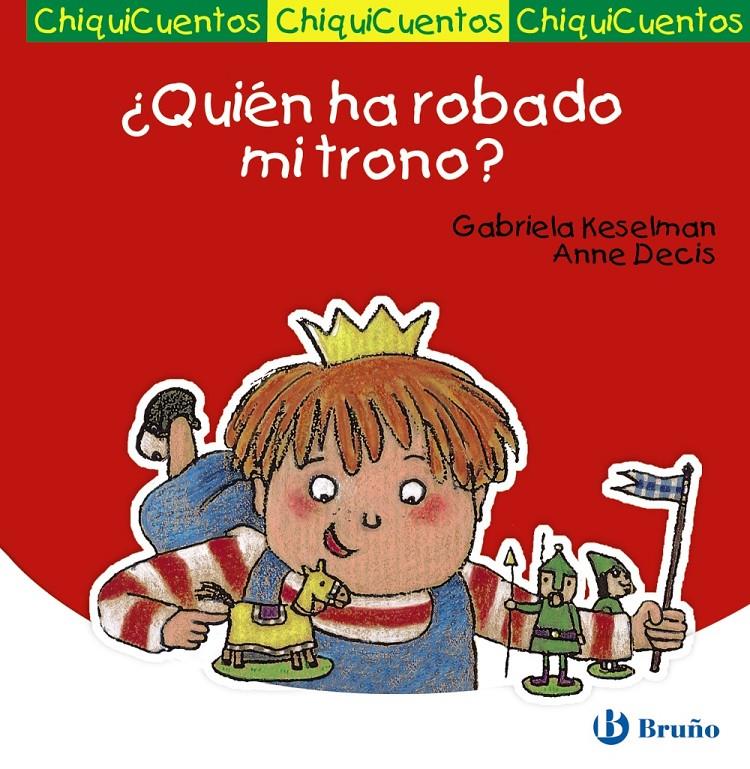 ¿QUIÉN HA ROBADO MI TRONO? | 9788421697221 | KESELMAN, GABRIELA | Galatea Llibres | Librería online de Reus, Tarragona | Comprar libros en catalán y castellano online