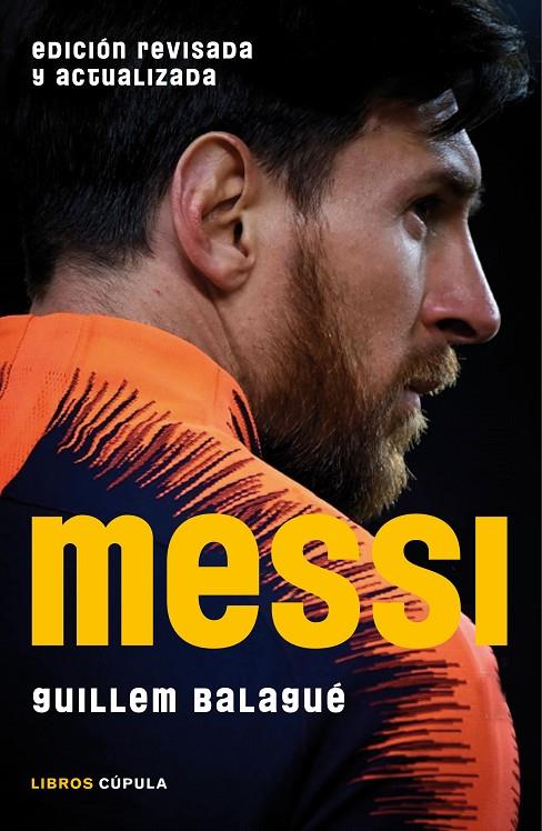 MESSI (EDICIÓN REVISADA Y ACTUALIZADA) | 9788448024451 | BALAGUÉ, GUILLEM | Galatea Llibres | Llibreria online de Reus, Tarragona | Comprar llibres en català i castellà online