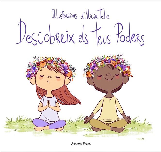 DESCOBREIX ELS TEUS PODERS | 9788413890494 | TEBA GODOY, ALICIA | Galatea Llibres | Llibreria online de Reus, Tarragona | Comprar llibres en català i castellà online