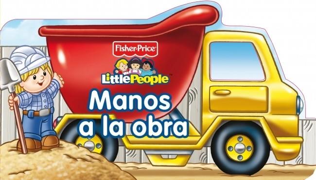 MANOS A LA OBRA FISHER PRICE | 9788448833008 | MATTEL | Galatea Llibres | Llibreria online de Reus, Tarragona | Comprar llibres en català i castellà online