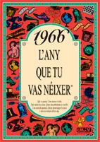 1966 L'ANY QUE TU VAS NEIXER | 9788488907516 | COLLADO BASCOMPTE, ROSA | Galatea Llibres | Llibreria online de Reus, Tarragona | Comprar llibres en català i castellà online