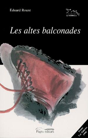 ALTES BALCONADES, LES | 9788479356248 | ROURE, EDUARD | Galatea Llibres | Llibreria online de Reus, Tarragona | Comprar llibres en català i castellà online