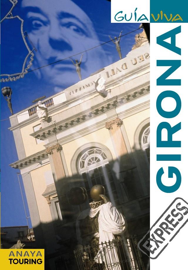 GIRONA GUIA VIVA EXPRESS | 9788499351520 | - | Galatea Llibres | Librería online de Reus, Tarragona | Comprar libros en catalán y castellano online