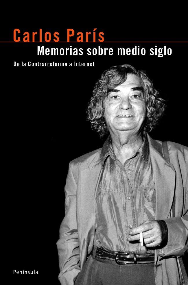 MEMORIAS SOBRE MEDIO SIGLO | 9788483077474 | PARIS, CARLOS | Galatea Llibres | Llibreria online de Reus, Tarragona | Comprar llibres en català i castellà online