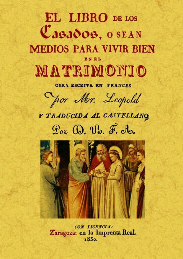 LIBRO DE LOS CASADOS: OSEA PARA VIVIR BIEN EN EL MATRIMONIO | 9788497618625 | LEOPOLD | Galatea Llibres | Llibreria online de Reus, Tarragona | Comprar llibres en català i castellà online