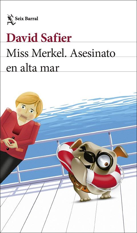 MISS MERKEL. ASESINATO EN ALTA MAR | 9788432244230 | SAFIER, DAVID | Galatea Llibres | Librería online de Reus, Tarragona | Comprar libros en catalán y castellano online