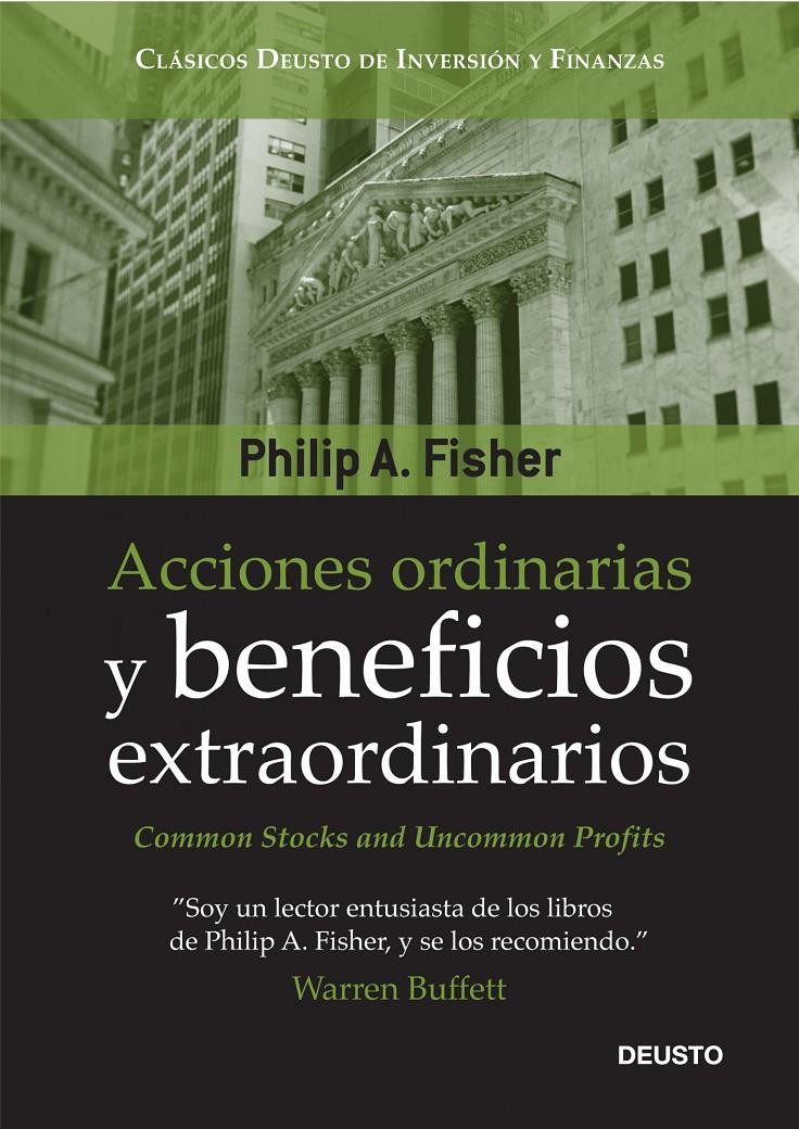 ACCIONES ORDINARIAS Y BENEFICIOS EXTRAORDINARIOS | 9788423427062 | FISHER, PHILIP A | Galatea Llibres | Librería online de Reus, Tarragona | Comprar libros en catalán y castellano online