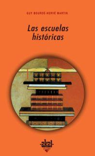 ESCUELAS HISTORICAS, LAS    (DIP) | 9788476008409 | BOURDE, GUY | Galatea Llibres | Llibreria online de Reus, Tarragona | Comprar llibres en català i castellà online