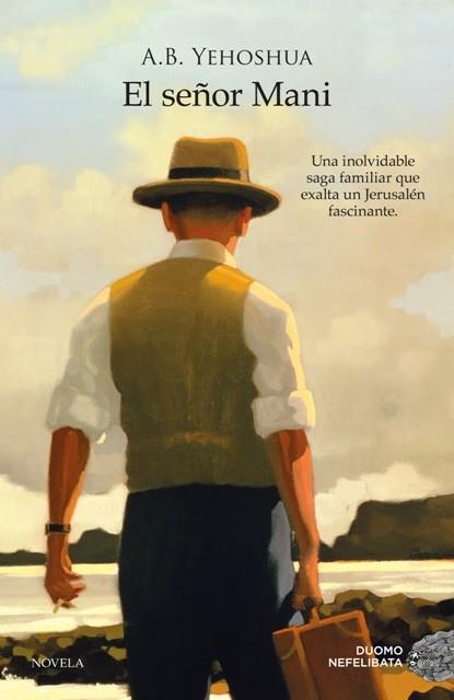 EL SEÑOR MANI | 9788415945048 | YEHOSHUA, A. B. | Galatea Llibres | Llibreria online de Reus, Tarragona | Comprar llibres en català i castellà online