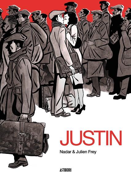 JUSTIN | 9788418215391 | FREY, JULIEN / NADAR | Galatea Llibres | Llibreria online de Reus, Tarragona | Comprar llibres en català i castellà online