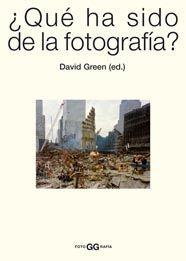 QUE HA SIDO DE LA FOTOGRAFIA? | 9788425221323 | GREEN, DAVID | Galatea Llibres | Librería online de Reus, Tarragona | Comprar libros en catalán y castellano online