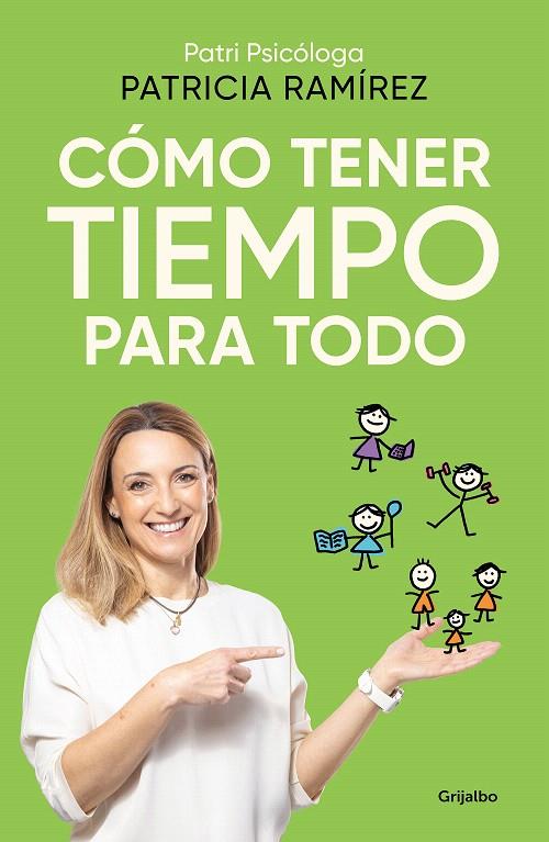 CÓMO TENER TIEMPO PARA TODO | 9788425366727 | RAMÍREZ, PATRICIA | Galatea Llibres | Llibreria online de Reus, Tarragona | Comprar llibres en català i castellà online