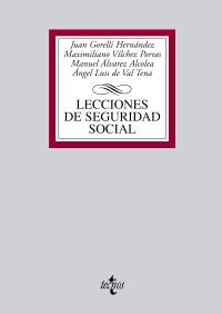 LECCIONES DE SEGURIDAD SOCIAL | 9788430953318 | GORELLI HERNÁNDEZ, JUAN/VÍLCHEZ PORRAS, MAXIMILIANO/ÁLVAREZ ALCOLEA, MANUEL/VAL TENA, ÁNGEL LUIS DEL | Galatea Llibres | Llibreria online de Reus, Tarragona | Comprar llibres en català i castellà online