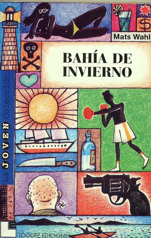 BAHIA DE INVIERNO | 9788489804074 | WALH, MATS | Galatea Llibres | Llibreria online de Reus, Tarragona | Comprar llibres en català i castellà online