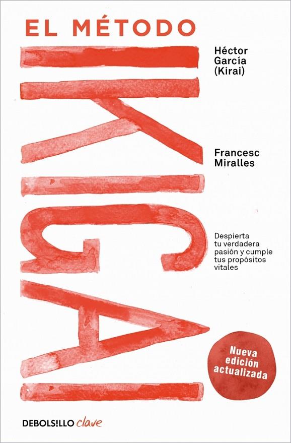 EL MÉTODO IKIGAI | 9788466372992 | MIRALLES, FRANCESC | Galatea Llibres | Librería online de Reus, Tarragona | Comprar libros en catalán y castellano online