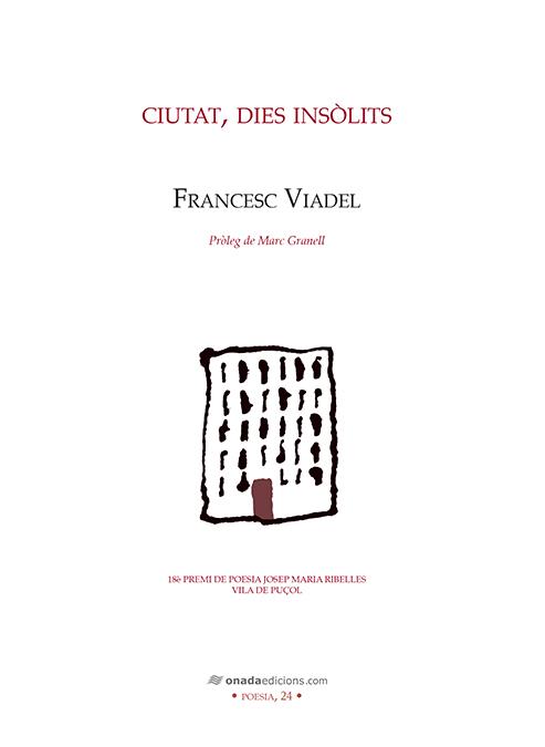 CIUTAT, DIES INSÒLITS | 9788415896739 | VIADEL, FRANCESC | Galatea Llibres | Llibreria online de Reus, Tarragona | Comprar llibres en català i castellà online