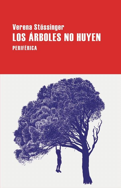 LOS ÁRBOLES NO HUYEN | 9788410171053 | STÖSSINGER, VERENA | Galatea Llibres | Llibreria online de Reus, Tarragona | Comprar llibres en català i castellà online