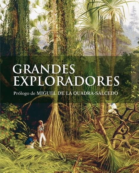 GRANDES EXPLORADORES | 9788481564808 | HANBURY-TENISON (ED.),ROBIN | Galatea Llibres | Librería online de Reus, Tarragona | Comprar libros en catalán y castellano online