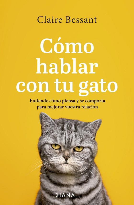 CÓMO HABLAR CON TU GATO | 9788411191807 | BESSANT, CLAIRE | Galatea Llibres | Llibreria online de Reus, Tarragona | Comprar llibres en català i castellà online