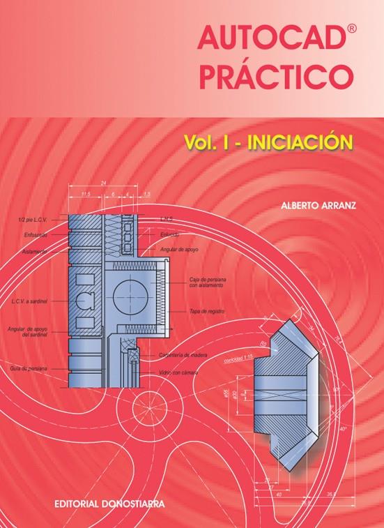 AUTOCAD PRACTICO VOL 1- INICIACION | 9788470633522 | ARRANZ, ALBERTO | Galatea Llibres | Llibreria online de Reus, Tarragona | Comprar llibres en català i castellà online