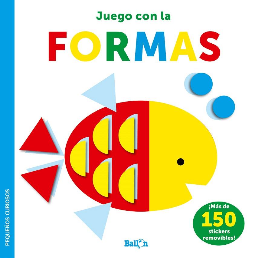 JUEGO CON LAS FORMAS - PEQUEÑOS CURIOSOS | 9789403225036 | Galatea Llibres | Llibreria online de Reus, Tarragona | Comprar llibres en català i castellà online