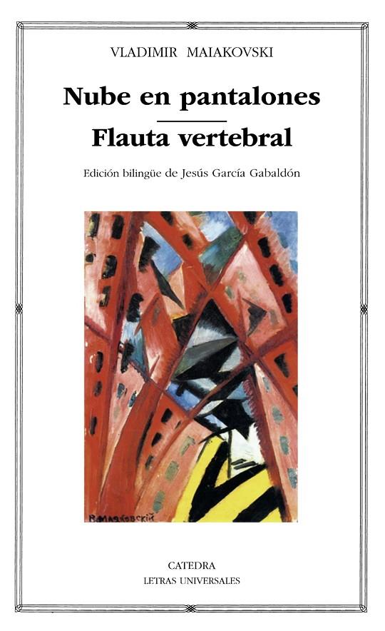 NUBE EN PANTALONES; FLAUTA VERTEBRAL | 9788437641294 | MAIAKOVSKI, VLADIMIR | Galatea Llibres | Librería online de Reus, Tarragona | Comprar libros en catalán y castellano online