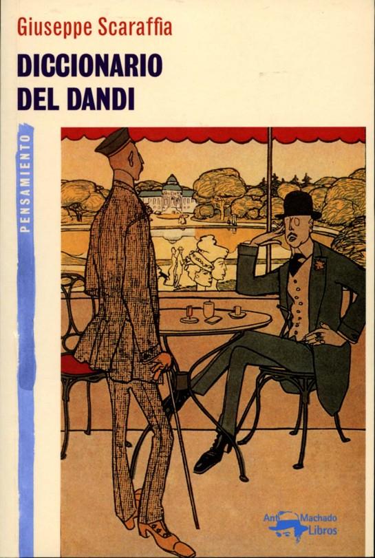 DICCIONARIO DEL DANDI | 9788477748274 | SCARAFFIA, GOISEPPE | Galatea Llibres | Librería online de Reus, Tarragona | Comprar libros en catalán y castellano online