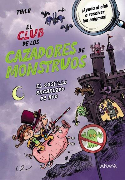 EL CLUB DE LOS CAZADORES DE MONSTRUOS: EL CASTILLO ENCANTADO DE BOO | 9788414338117 | THILO | Galatea Llibres | Llibreria online de Reus, Tarragona | Comprar llibres en català i castellà online