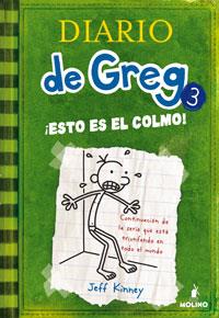 DIARIO DE GREG 3: ¡ESTO ES EL COLMO! | 9788427200074 | KINNEY, JEFF | Galatea Llibres | Llibreria online de Reus, Tarragona | Comprar llibres en català i castellà online