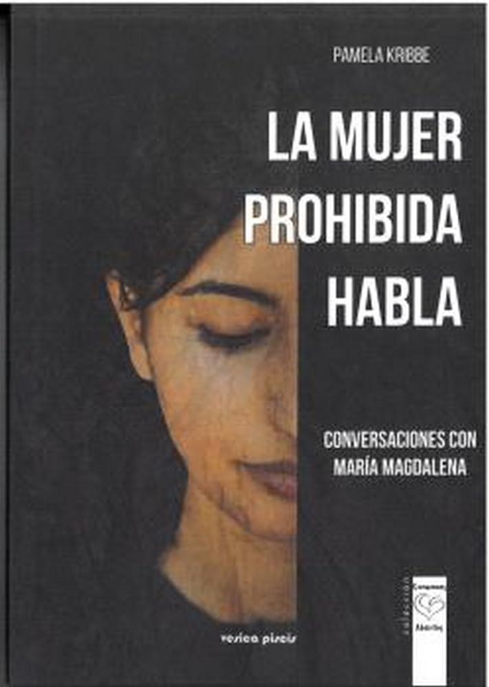 LA MUJER PROHIBIDA HABLA | 9788415795445 | PAMELA KRIBBE, PAMELA | Galatea Llibres | Llibreria online de Reus, Tarragona | Comprar llibres en català i castellà online