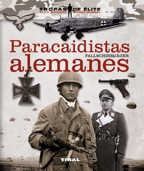 PARACAIDISTAS ALEMANES | 9788499282022 | GONZÁLEZ LÓPEZ, ÓSCAR | Galatea Llibres | Llibreria online de Reus, Tarragona | Comprar llibres en català i castellà online