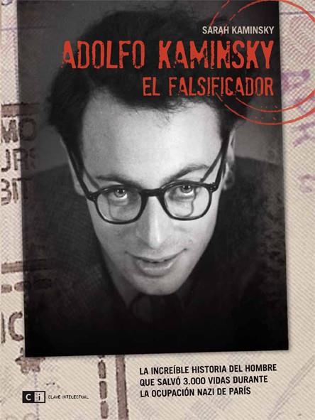 ADOLFO KAMINSKY EL FALSIFICADOR | 9788493904760 | KAMINSKY, SARAH | Galatea Llibres | Llibreria online de Reus, Tarragona | Comprar llibres en català i castellà online