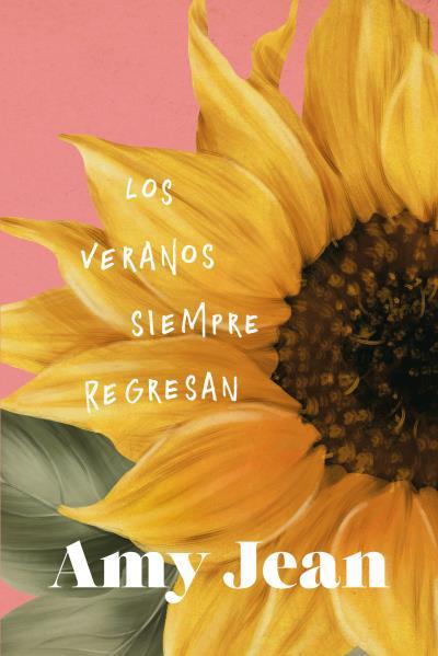 LOS VERANOS SIEMPRE REGRESAN | 9788419131614 | JEAN, AMY | Galatea Llibres | Llibreria online de Reus, Tarragona | Comprar llibres en català i castellà online