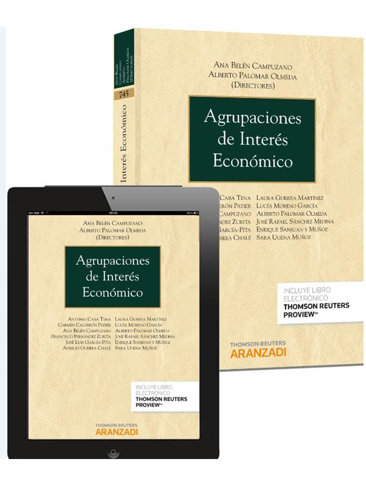 AGRUPACIONES DE INTERÉS ECONÓMICO. | 9788490596074 | CABA TENA, ANTONIO/CALDERÓN PATIER, CARMEN/CAMPUZANO LAGUILLO, ANA BELÉN/FERNÁNDEZ ZURITA, FRANCISCO | Galatea Llibres | Llibreria online de Reus, Tarragona | Comprar llibres en català i castellà online